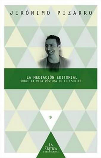 Jerónimo Pizarro_La Mediacion Editorial