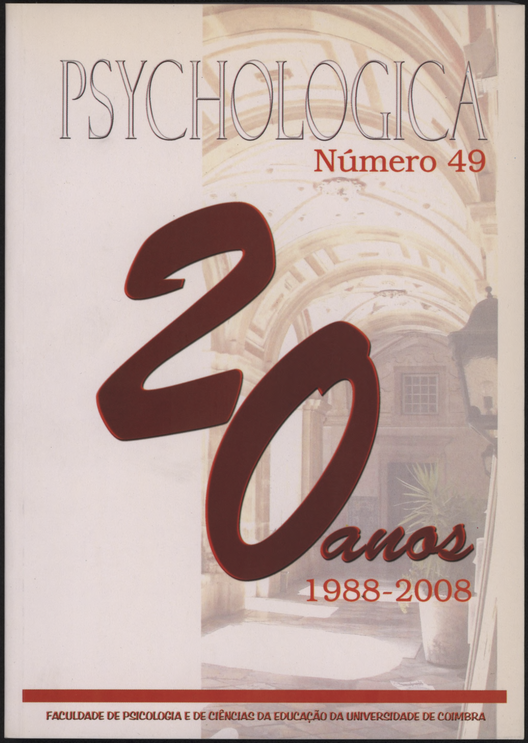 					Ver Vol. 49 (2008): Psychologica 20 Anos - 1988–2008
				